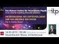 PHYSIK IM THEATER: Die Entdeckung des Gottesteilchens und das Weltbild der Physik | Matthias Neubert, JGU (14.09.2013) 