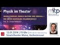 PHYSIK IM THEATER: Dunkle Energie, Dunkle Materie und Urknall | Christof Wetterich, Heidelberg 13.01.2014 