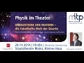 PHYSIK IM THEATER: Urbausteine der Materie – die fabelhafte Welt der Quarks | Hartmut Wittig, JGU 24.11.2014 